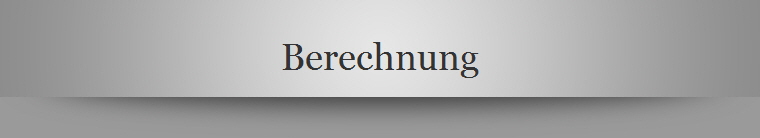 Berechnung